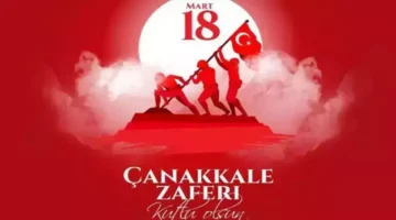 18 Mart Çanakkale Zaferi
